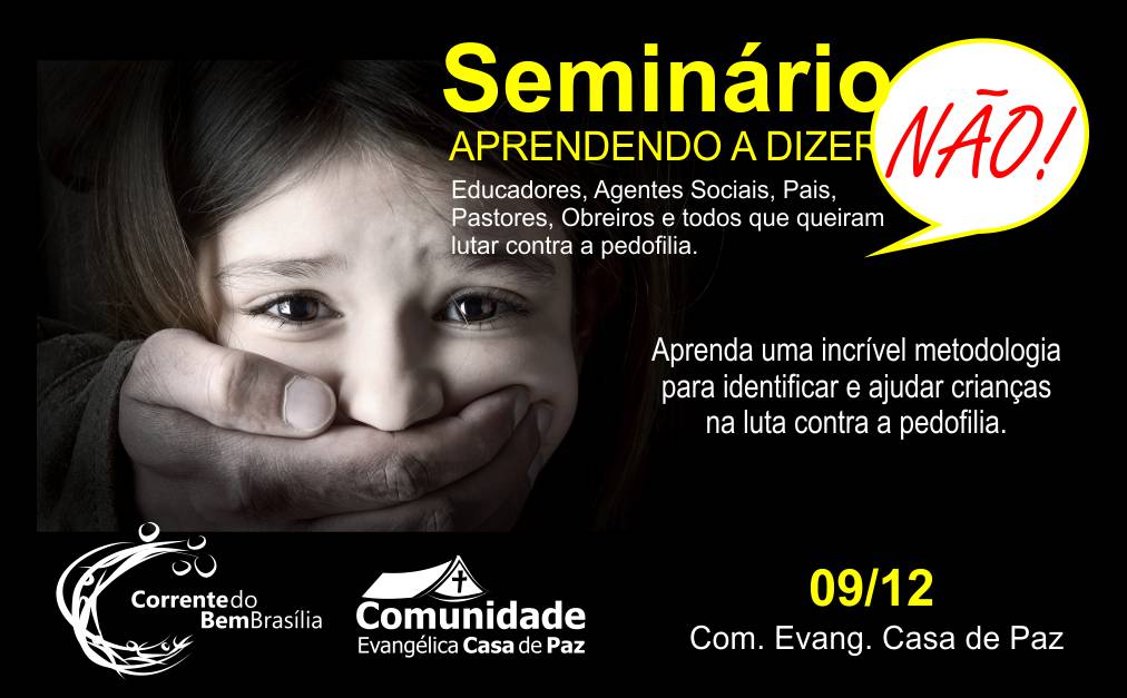SEMINÁRIO APRENDENDO A DIZER NÃO!